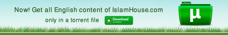 Now! Get all English content of IslamHouse.com only in a torrent file Now! Get all English content of IslamHouse.com only in a torrent file
