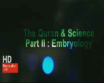 Quran & Science Part II: Embryology