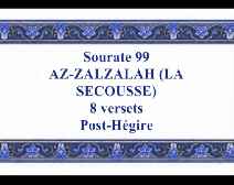 Le Coran en vidéos sous-titrées [099] La Secousse : (par Ali Ibn Abderrahman Al-Houdheïfi)