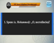 Traducerea sensurilor Surei Al-Kafirun în limba română, însoţită de recitarea lui Ali al-Huzaifi