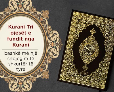 Kurani Tri pjesët e fundit nga Kurani, bashkë më një shpjegim të shkurtër të tyre