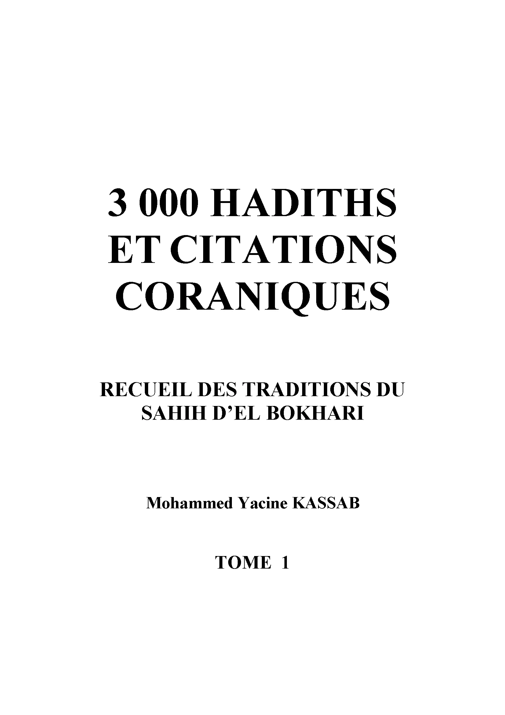 3 000 Hadiths Et Citations Coraniques Tires Du Recueil De Al Boukhary Islamhouse Com