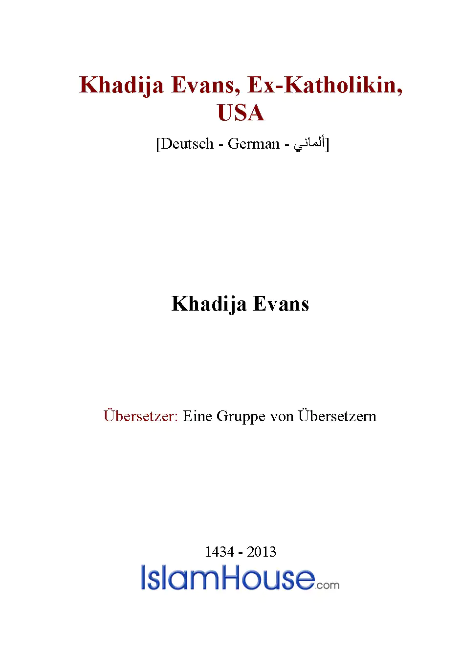 Khadija Evans, Ex-Katholikin, USA