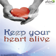 Keep your heart alive [ flyers ]