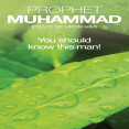 Prophet Muhammad - You Should Know This Man